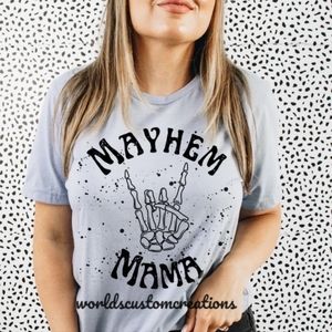 Mayhem Mama 🤘 tee